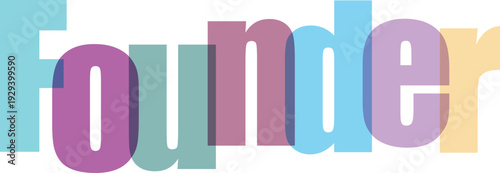 Founder Overlapping Text Graphic in Blue, Purple, and Orange