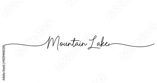 Elegant handwritten mountain lake typography design on white background. No editable strokes