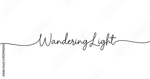 Elegant calligraphy of wandering light text in black script. No editable strokes
