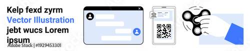 Digital communication, identity verification, entertainment devices, technology usage, innovation, scanning codes. Chat interface, QR code scan fidget spinner. Digital communication and identity