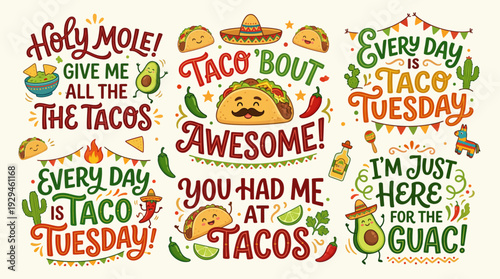 Funny Mexican Food Quotes Typography Illustration with Taco Cartoon Design