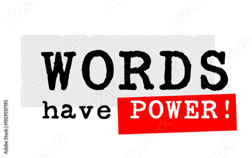 words have power