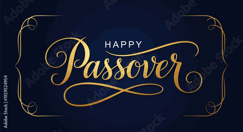 Happy Passover Golden Calligraphy with Ornate Borders on Dark Blue Background