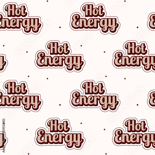 Seamless retro typography Pattern in 70s Groovy style - Hot Energe