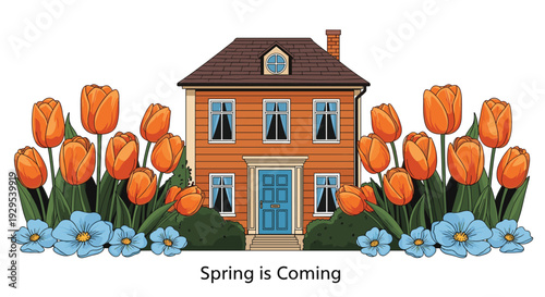 Beautiful two-story brick house surrounded by a vibrant garden of orange tulips and blue flowers with 'Spring is Coming' text.