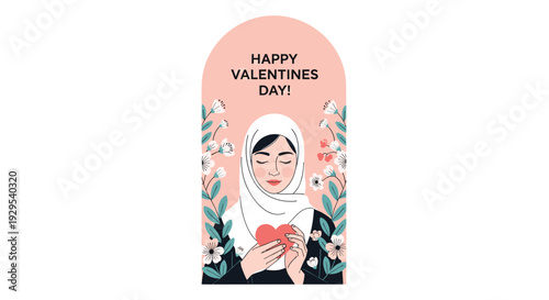Beautiful Muslim woman in a hijab holding a heart with a serene expression, framed by flowers for a "Happy Valentines Day" card.