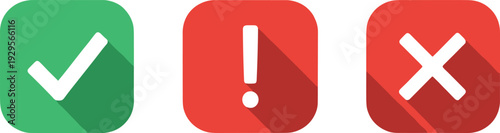 Set of check mark, exclamation and cross icons, approval warning and cancel symbols for decision, validation and feedback concept