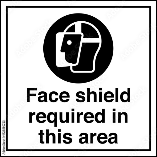 Safety Sign Mandatory Face Sh...