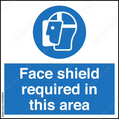 Safety Sign Mandatory Face Sh...