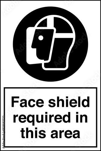 Safety Sign Mandatory Face Sh...