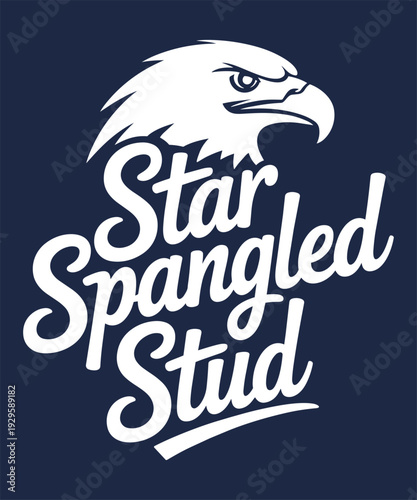 Star spangled stud masculine patriotic typography design featuring majestic bald eagle profile