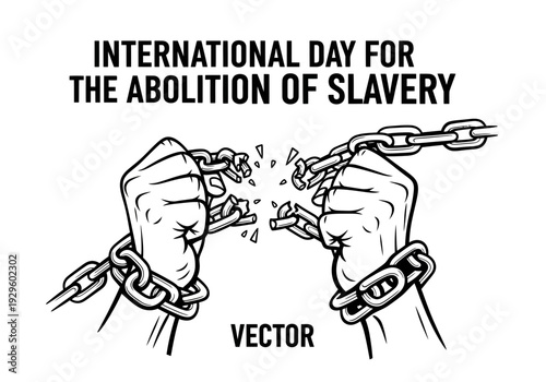 International day for the abolition of slavery vector art