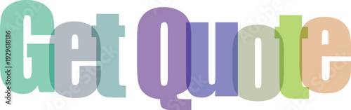 Get Quote Text with Overlapping Colorful Transparent Letters