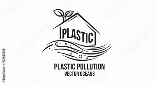 Stylized house with plant sprout over waves, text "PLASTIC POLLUTION