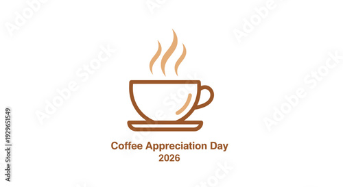 Coffee Appreciation Day 2026 illustration with steaming cup.