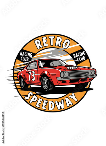 Retro racing car print design. Classic auto speedway graphic. Vintage muscle car artwork for apparel. Racing club event logo. Fast wheels challenge.