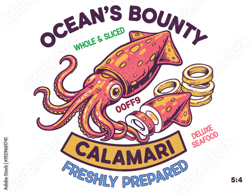 Calamari t shirt design. Ocean bounty. Freshly prepared seafood. Squid vintage artwork. Calamari artwork for print, poster, sticker and other uses.