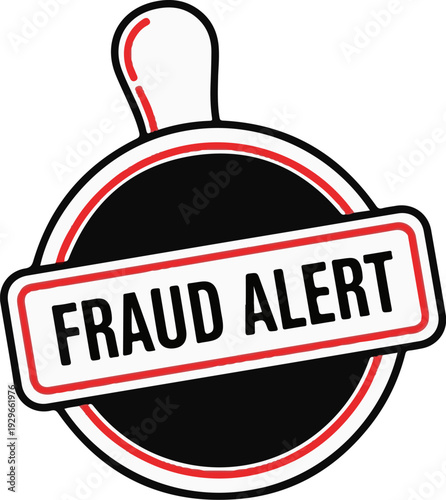 A red and black circular stamp with a white rectangular banner displaying "FRAUD ALERT