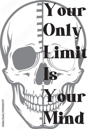 your only limit is your mind