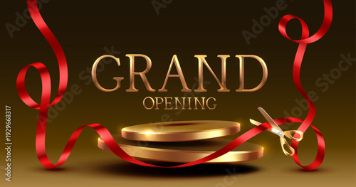 Elegant Grand Opening banner with golden text, pedestals, red ribbon, and scissors.