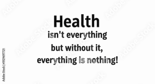 Bold text states health is important, emphasizing its value