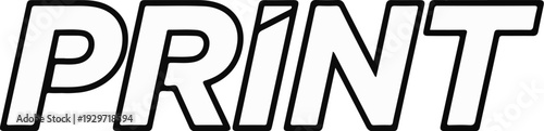 Bold outline of the word "PRINT" in a stylized font against a white background