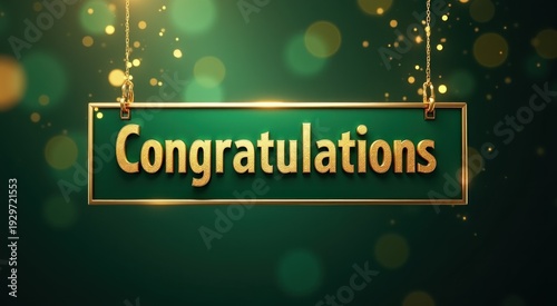 Sign with congratulations hanging from chains on a green background congrarulation holiday background