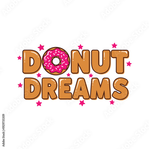 Donut Dreams Logo with Pink Stars and Sprinkles tshirt design
