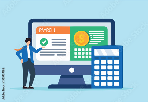 : Flat illustration of businessman present online payroll on computer screen and calculator calculation salary automatic income payment accounting administrative employee wages.