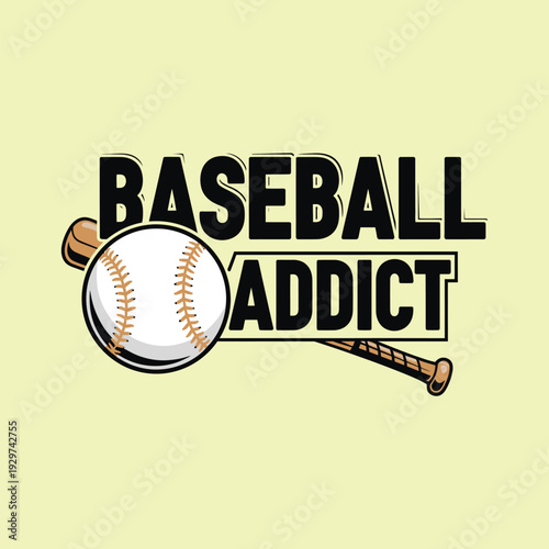 Baseball addict logo with baseball bat and ball on pale yellow background tshirt design