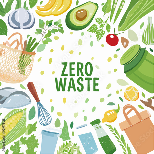 Collection of fresh ingredients, reusable bags, and kitchen tools surrounding the phrase Zero Waste encouraging a mindful approach to food consumption and waste reduction