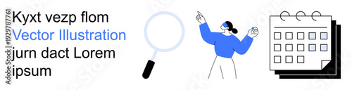 Business planning, task management, scheduling, organization, research, productivity. Magnifying glass, calendar and person pointing upward. Scheduling and organization