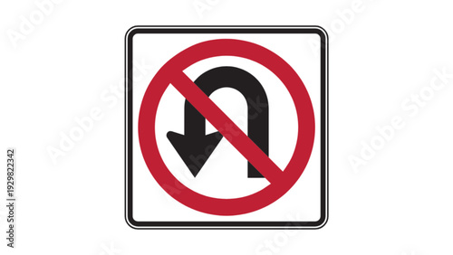No U-turn road sign with red prohibition symbol
