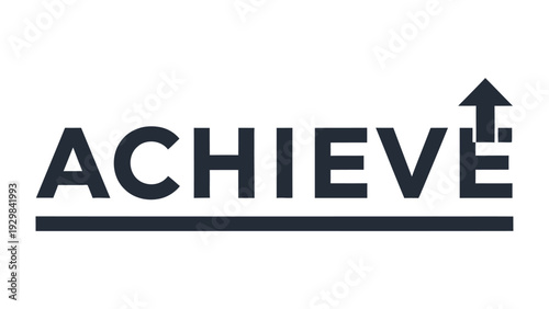 Achieve Wordmark Logo: A clean and modern logo design prominently features the word ACHIEVE, embodying the essence of aspiration and progress with a rising arrow motif. 