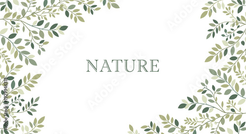 The word NATURE is centrally positioned on a white backdrop, framed by an organic arrangement of green leafy branches extending from the corners.