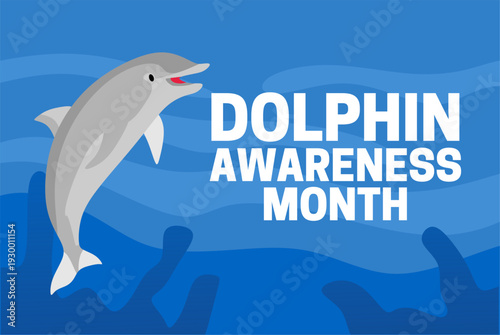 dolphin awareness month for the preservation of the dolphin ecosystem