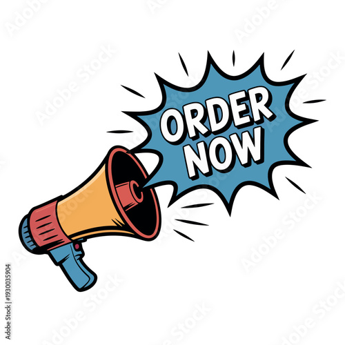 Cartoon megaphone graphic announces an urgent call to action to order now.