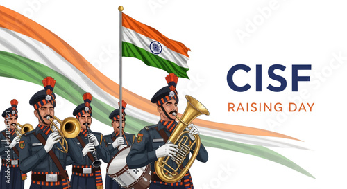 Illustration of Indian CISF soldiers celebrating Raising Day with a flag and musical instruments in a patriotic ceremony.