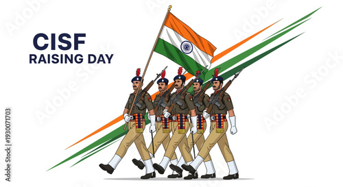 Illustration of Indian CISF soldiers marching with the national flag on CISF Raising Day, celebrating India's security forces with a patriotic design.
