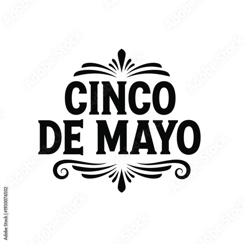 Vector illustration cinco de mayo typographic design element with decorative flourish