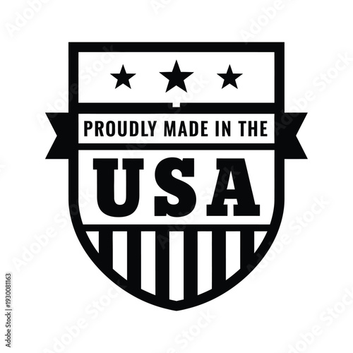 Obraz na plátně Vector illustration black and white shield logo proudly made in the usa
