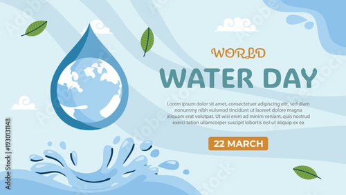 World water day banner, 22 march lettering and map campaign to save sea ecology and environment. Ecology and environment conservation concept design. Vector illustration