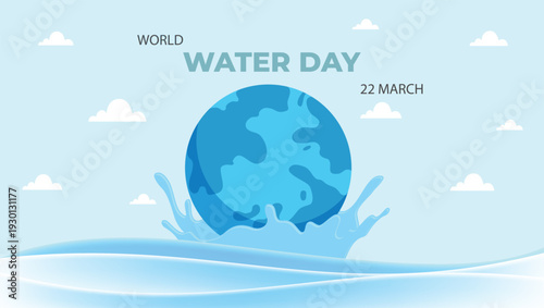 World water day banner, 22 march lettering and map campaign to save sea ecology and environment. Ecology and environment conservation concept design. Vector illustration