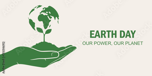 Earth Day 2026 theme banner. Happy Earth Day and Our Power, Our Planet text. Vector illustration.