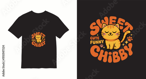 Sweet cute funny chibby orange cat typography t-shirt design vector illustration