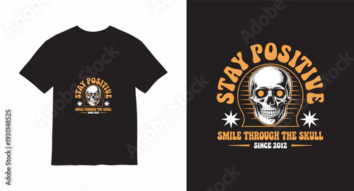 Stay positive skull graphic with vintage arch text and starbursts