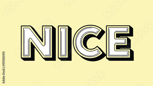 Bold 3D style word NICE rendered in white with yellow outlines and black drop shadows on a pale yellow background.