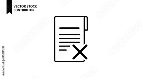 Document with Cross Mark Icon, Rejected or Deleted Paperwork, Negative Feedback Symbol