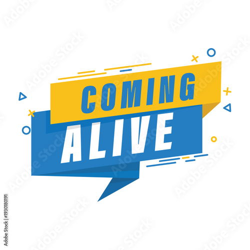 Coming Alive flat design label energetic badge for fitness motivation and vibrant brand relaunch stickers.