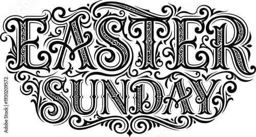 Ornate black Easter Sunday lettering with swirls and flourishes